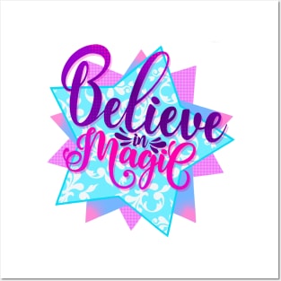 Believe in Magic Posters and Art